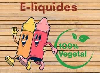 e-liquides 100% vegetal